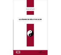 La Légende Du Réel Et De La Vie