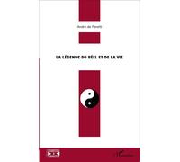 André de Peretti – La légende du réel et de la vie – Essai – Broché