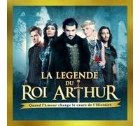 La légende du roi Arthur Edition intégrale E
