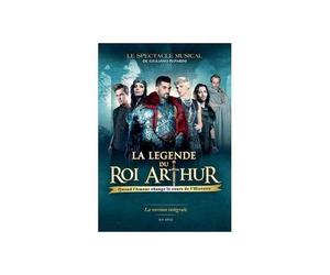 La Legende Du Roi Arthur - Quand L'amour Change Le Cours De L'histoire