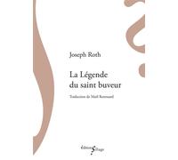 La Légende du saint buveur - Joseph Roth - Sillage - broché - Roman
