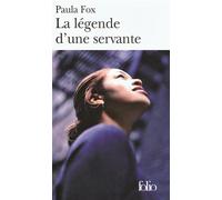 La légende d'une servante - Paula Fox - Gallimard - Poche - Roman