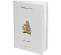 La légende Final Fantasy IX Mehdi El Kanafi (Auteur), Nicolas Courcier (Auteur)