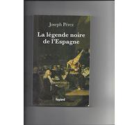 La légende noire de l'Espagne