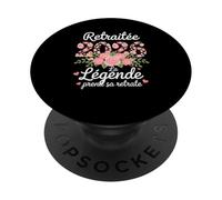 La Légende Prend Sa Retraite 2026 Femme Humour Retraite PopSockets PopGrip Adhésif