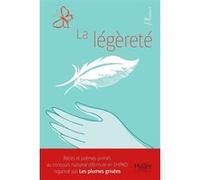 La légèreté Les plumes grisées Association (Auteur)