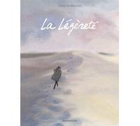 La Légèreté Prix Wolinski - Le Point 2016 - Catherine Meurisse - Dargaud - cartonné - Bande dessinée