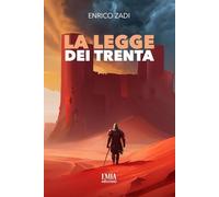La legge dei Trenta. Ediz. integrale