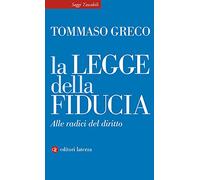 La legge della fiducia. Alle radici del diritto