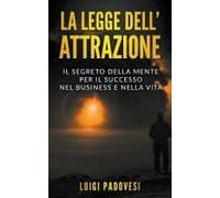 La Legge Dell'attrazione