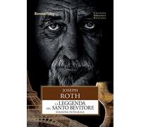 La leggenda del santo bevitore. Ediz. integrale