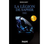 La Légion de Saphir - Tome 1: Saga fantasy