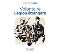 La Légion Etrangère - Anne-Marie Balenbois - Nane - broché - Document jeunesse dès 13 ans