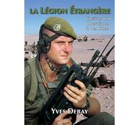 La Legion Etrangere: Einsätze und Operationen in den 90ern (Livre en allemand)