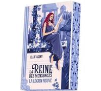 La Reine des mensonges - La Légion Neuve - Tome 2
