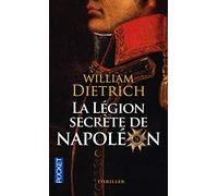 La Légion secrète de Napoléon