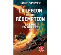 La Légion, suivi de Rédemption (Lazare en guerre, Tome 2)