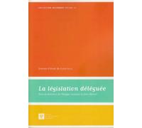 La législation déléguée Sous la direction de philippe lauvaux et jean massot - Jean Massot - Societe Legislation Comparee - broché - Etude