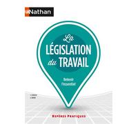 La législation du travail - 6 - Claire Morin - Nathan - broché - Etude