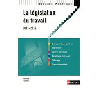 La Législation Du Travail - Edition 2011-2012