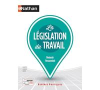 La législation du travail - Repères pratiques