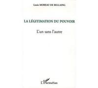 La Légitimation Du Pouvoir - L'un Sans L'autre