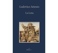 La Lena: Edizione Integrale