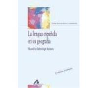 La Lengua Española En Su Geografía - Moreno Fernández, Francisco Moreno Fernández, Francisco (Auteur)