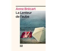 La lenteur de l'aube