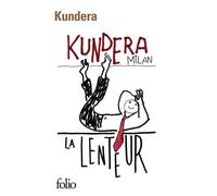La lenteur - Milan Kundera - Gallimard - Poche - Roman