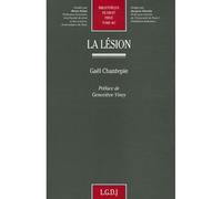 La lésion - Chantepie g. - Lgdj - broché - Etude