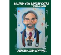 La letra con sangre entra y otros cuentos