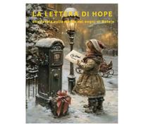 La lettera di Hope: una favola sulla magia dei sogni di natale