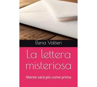 La lettera misteriosa: Niente sarà più come prima