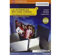 La letteratura ieri, oggi, domani. Vol. 1. Con Divina Commedia. Ediz. mylab. Per le Scuole superiori. Con e-book. Con espansione online