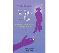 La lettre à Lila: Réponse d'un philosophe à la quête de sens