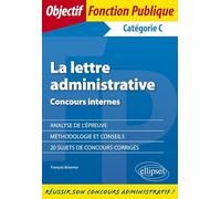La lettre administrative: Concours internes catégorie C