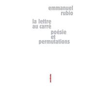 La lettre au carré : Poésie et permutations