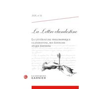 La Lettre clandestine: La littérature philosophique clandestine, ses éditeurs et ses éditions (2026) (2026, n° 34)