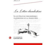 La Lettre clandestine Pierre François Moreau (Collection dirigée par), Pierre François Moreau (Editeur du volume), Maria Susana Seguin (Collection dirigée par), Maria Susana Seguin (Editeur du volume)