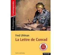 La Lettre de Conrad - Classiques et Contemporains Matthieu Gamard (Commentaire), Fred Uhlman (Auteur), Nathalie Lebailly (Commentaire)
