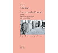 La Lettre de Conrad suivi de Pas de résurrection, s'il vous plaît