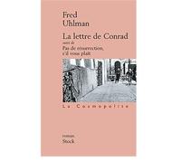 La lettre de Conrad Suivi de Pas de résurrection, s'il vous plaît - Fred Uhlman - Stock - broché - Roman