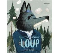 La Lettre De Monsieur Loup
