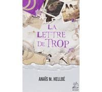 La Lettre de trop - Anaïs M. Hellbé - Marathon Eds - broché - Roman
