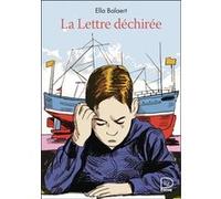 La Lettre déchirée Ella Balaert (Auteur)