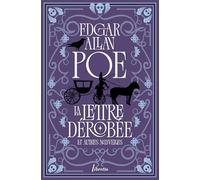 La Lettre dérobée: Et autres nouvelles