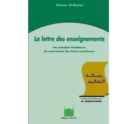 La Lettre des enseignements Les principes fondateurs du mouvement des frères musulmans