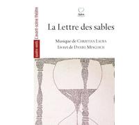 La Lettre des Sables - Daniel Mesguich - L'avant-Scene Theatre - broché - Théâtre