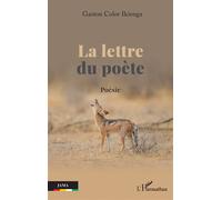 La lettre du poète Poésie - Gaston Color Ikienga - L'harmattan - broché - Poésie